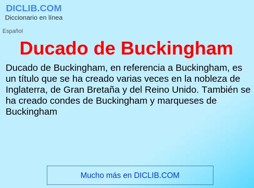 ¿Qué es Ducado de Buckingham? - significado y definición