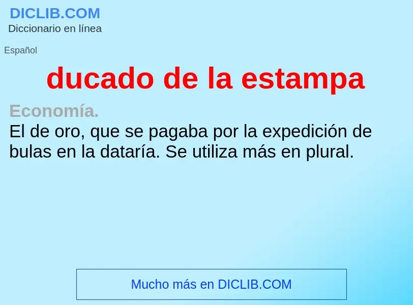 What is ducado de la estampa - definition