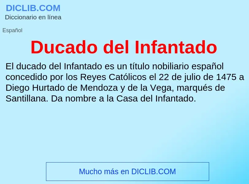 Wat is Ducado del Infantado - definition