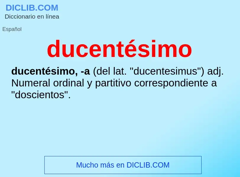 ¿Qué es ducentésimo? - significado y definición