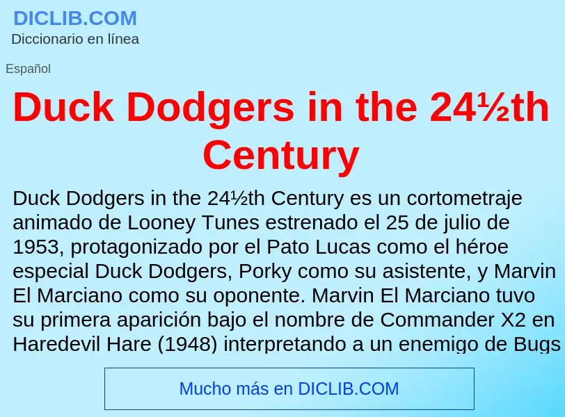 Che cos'è Duck Dodgers in the 24½th Century - definizione