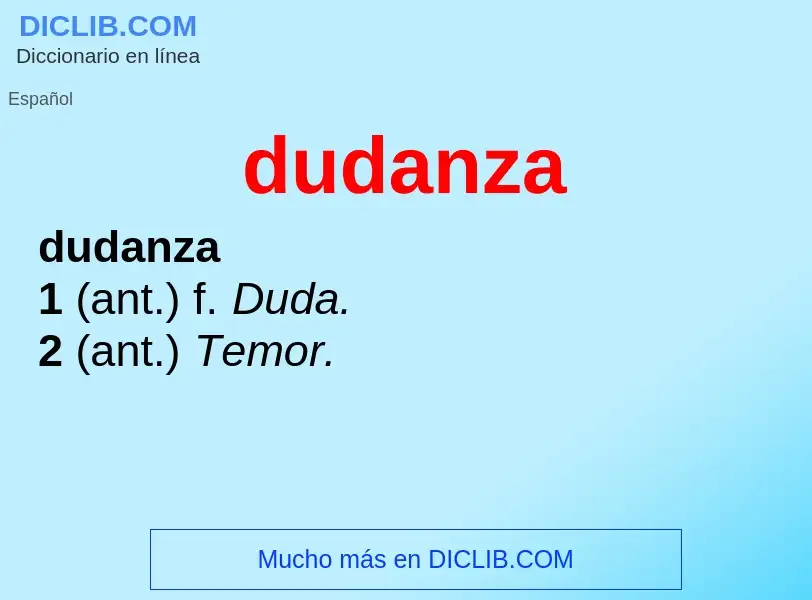 ¿Qué es dudanza? - significado y definición