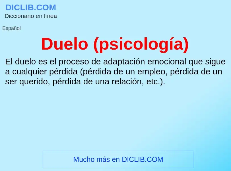 ¿Qué es Duelo (psicología)? - significado y definición