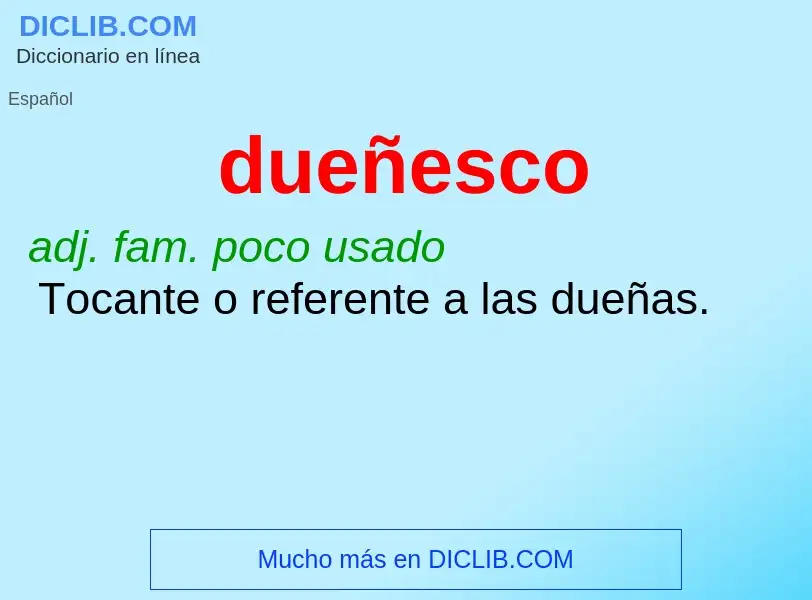 ¿Qué es dueñesco? - significado y definición