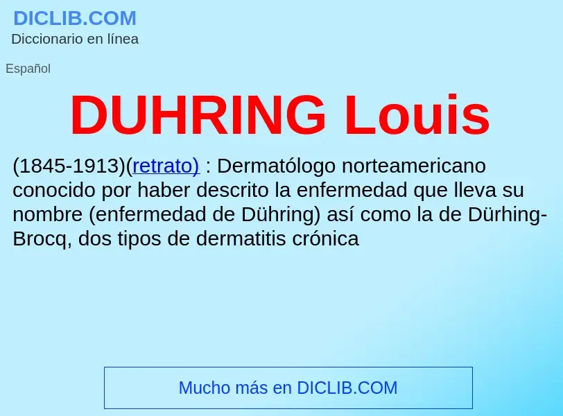 ¿Qué es DUHRING Louis? - significado y definición