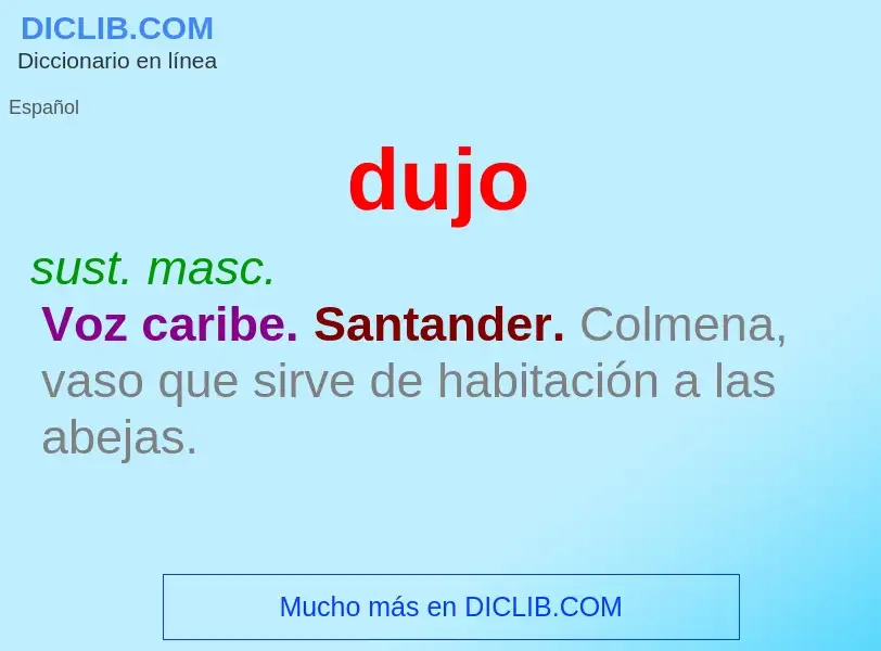 ¿Qué es dujo? - significado y definición