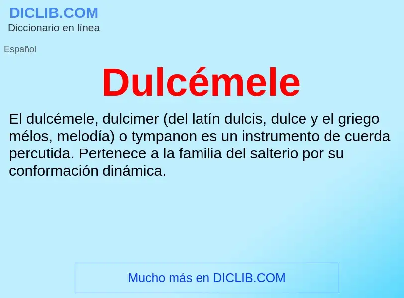 ¿Qué es Dulcémele? - significado y definición