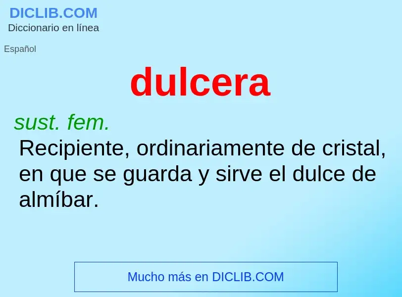 ¿Qué es dulcera? - significado y definición