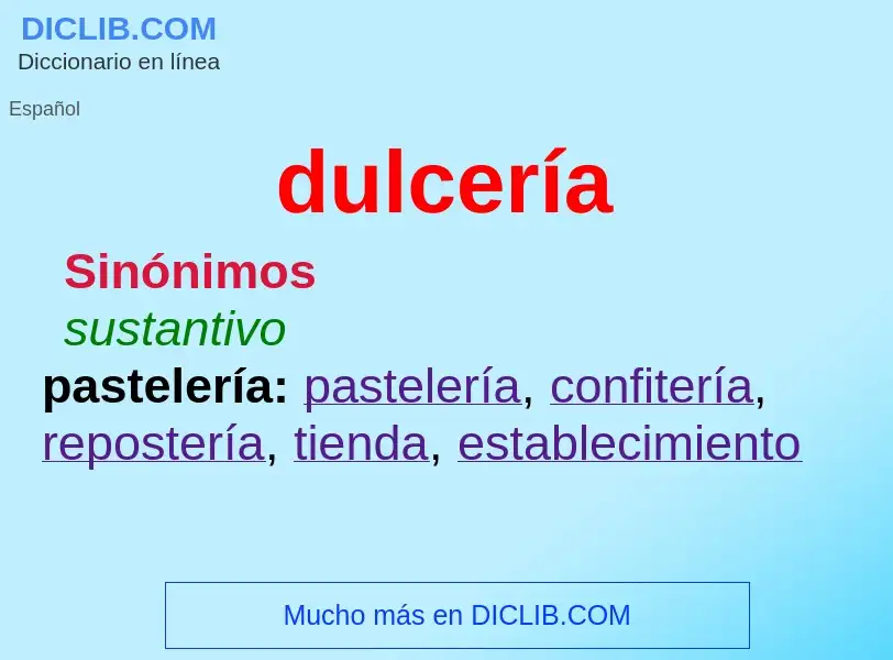 What is dulcería - definition