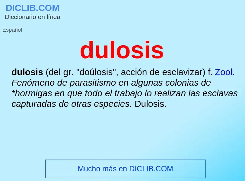 ¿Qué es dulosis? - significado y definición