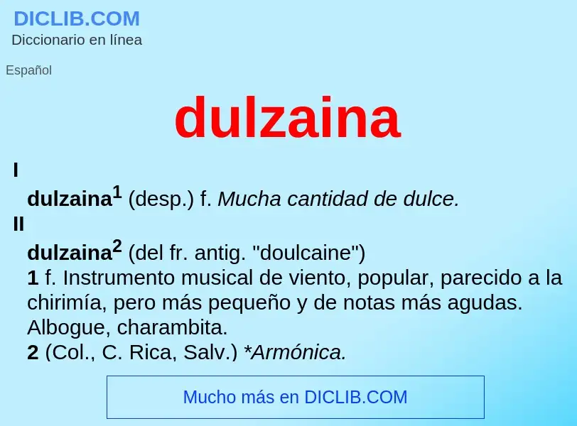 Che cos'è dulzaina - definizione