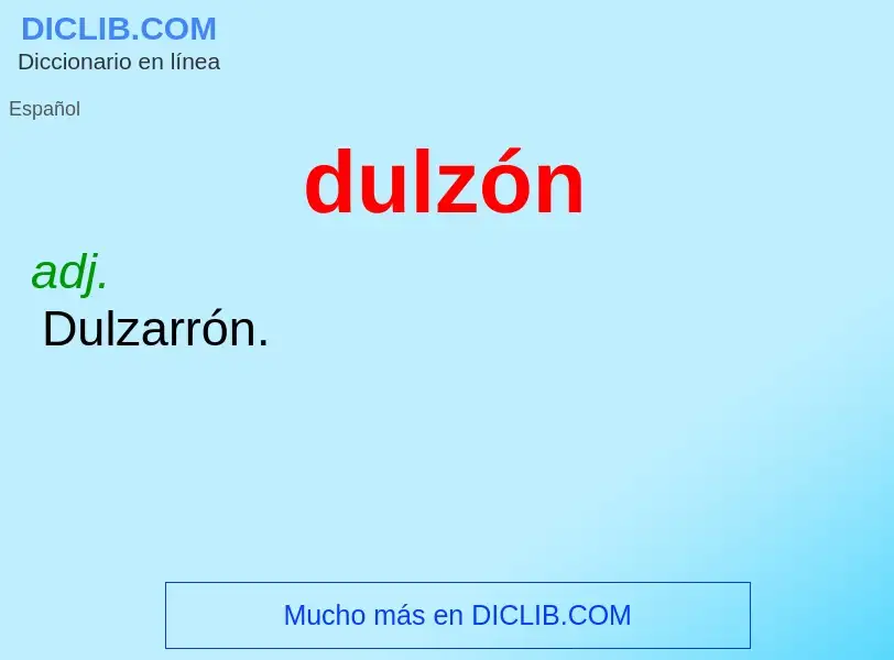 ¿Qué es dulzón? - significado y definición