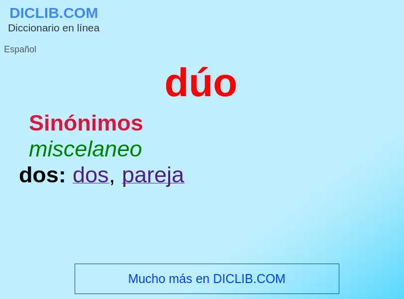 What is dúo - meaning and definition