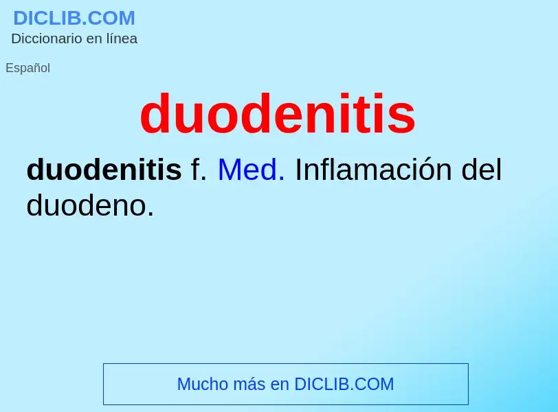 ¿Qué es duodenitis? - significado y definición