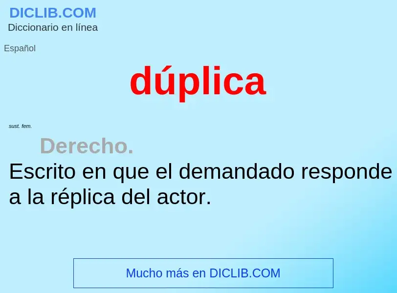 ¿Qué es dúplica? - significado y definición