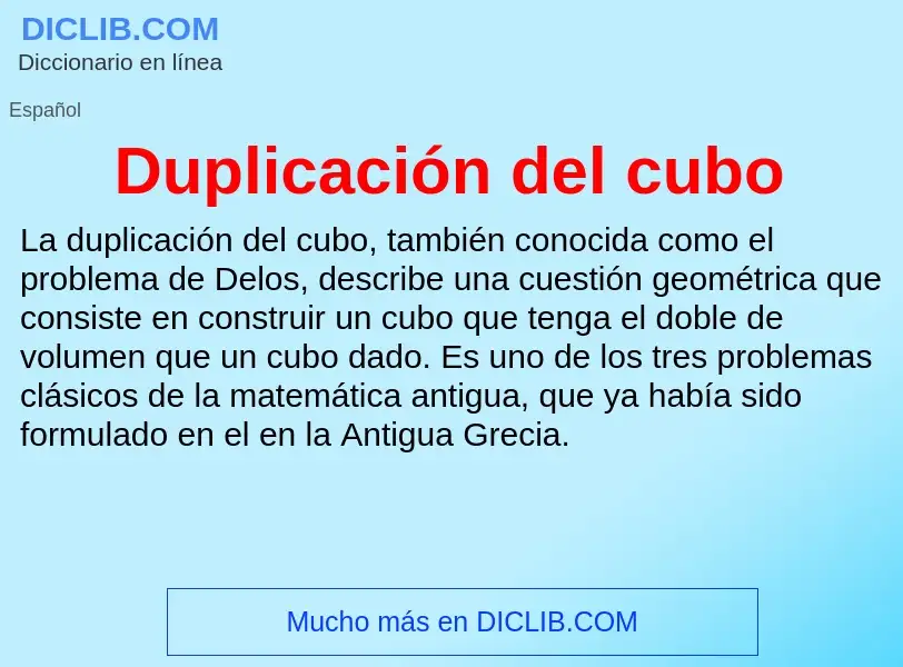 O que é Duplicación del cubo - definição, significado, conceito