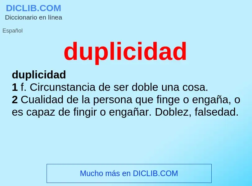 What is duplicidad - meaning and definition