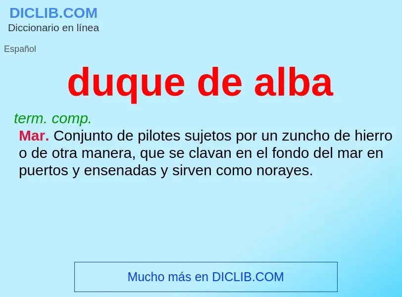 ¿Qué es duque de alba? - significado y definición