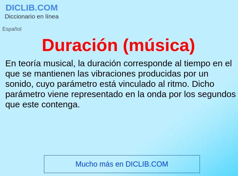 ¿Qué es Duración (música)? - significado y definición