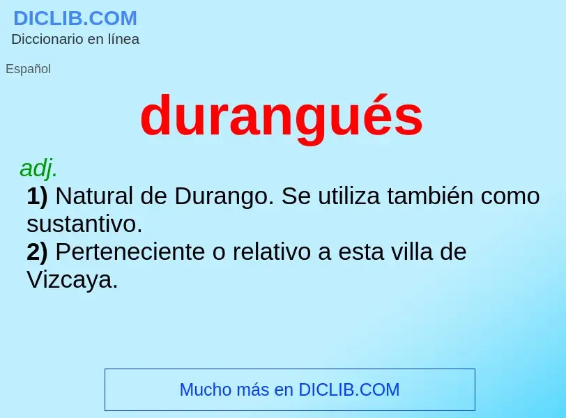 ¿Qué es durangués? - significado y definición