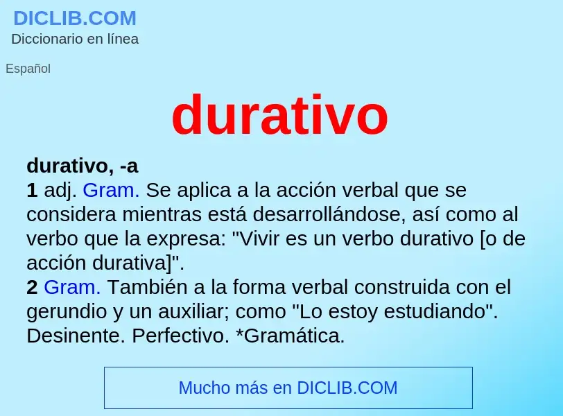 ¿Qué es durativo? - significado y definición