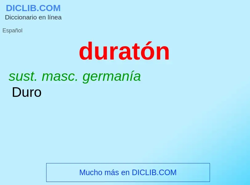 ¿Qué es duratón? - significado y definición