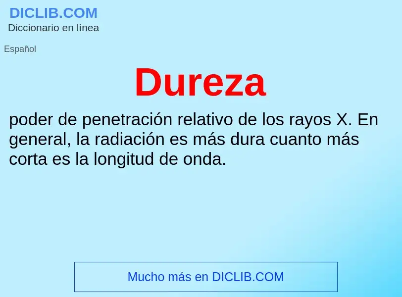 Was ist Dureza - Definition