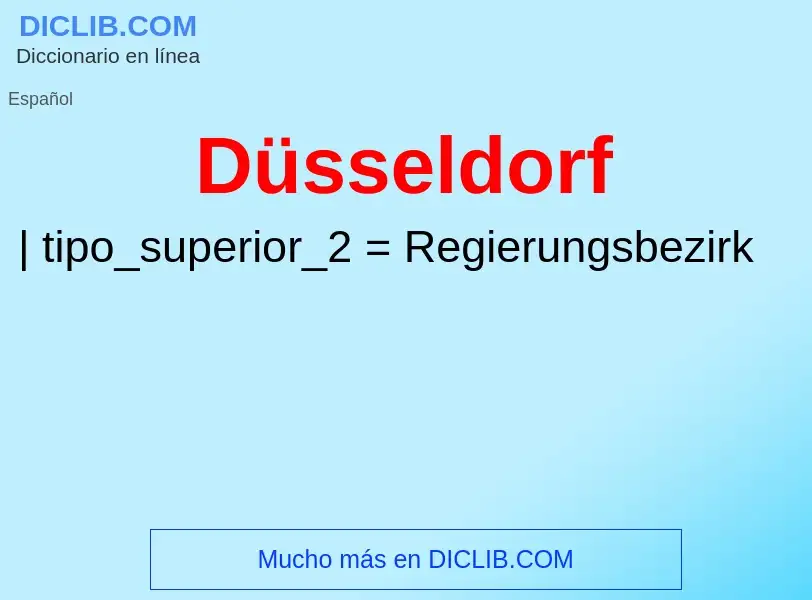 ¿Qué es Düsseldorf? - significado y definición