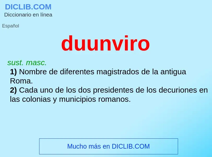 ¿Qué es duunviro? - significado y definición