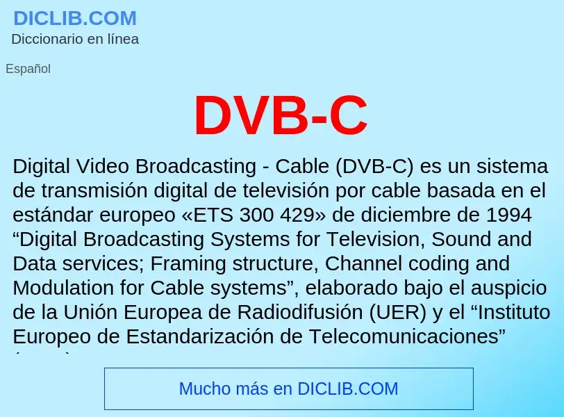 ¿Qué es DVB-C? - significado y definición