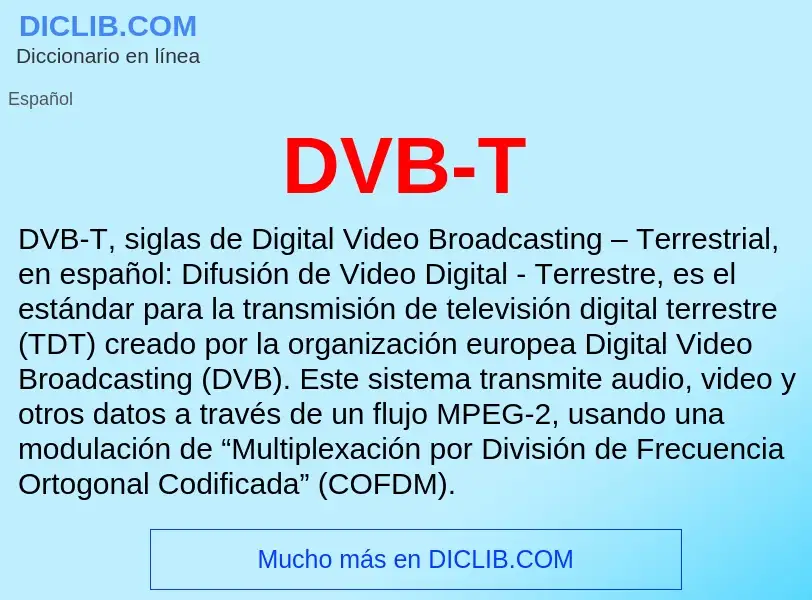 ¿Qué es DVB-T? - significado y definición