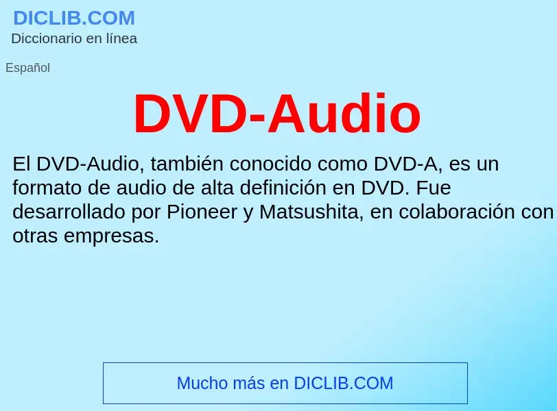 ¿Qué es DVD-Audio? - significado y definición