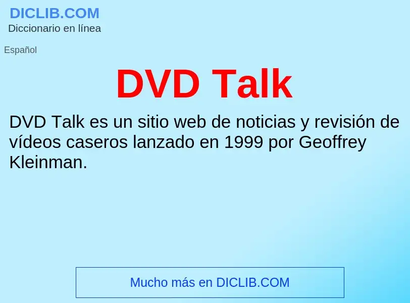 Что такое DVD Talk - определение