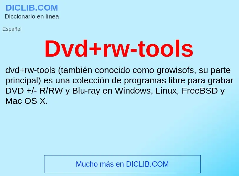 Что такое Dvd+rw-tools - определение