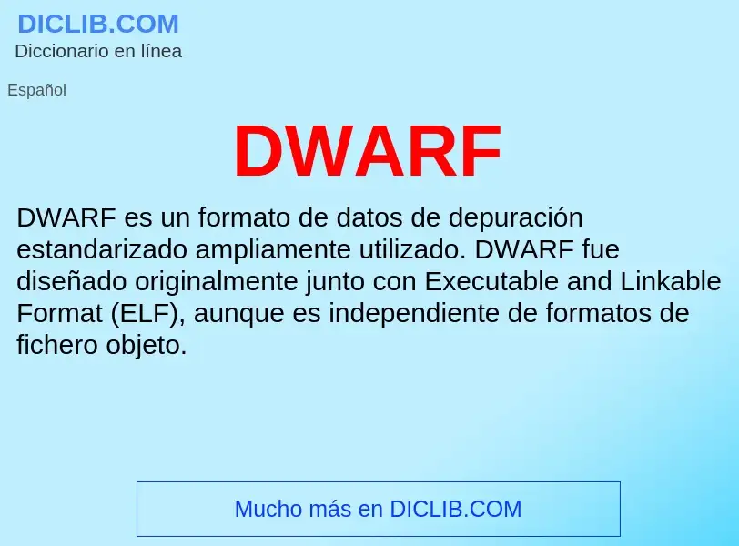 ¿Qué es DWARF? - significado y definición