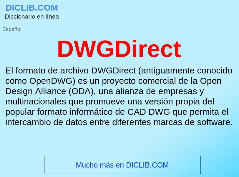 Что такое DWGDirect - определение