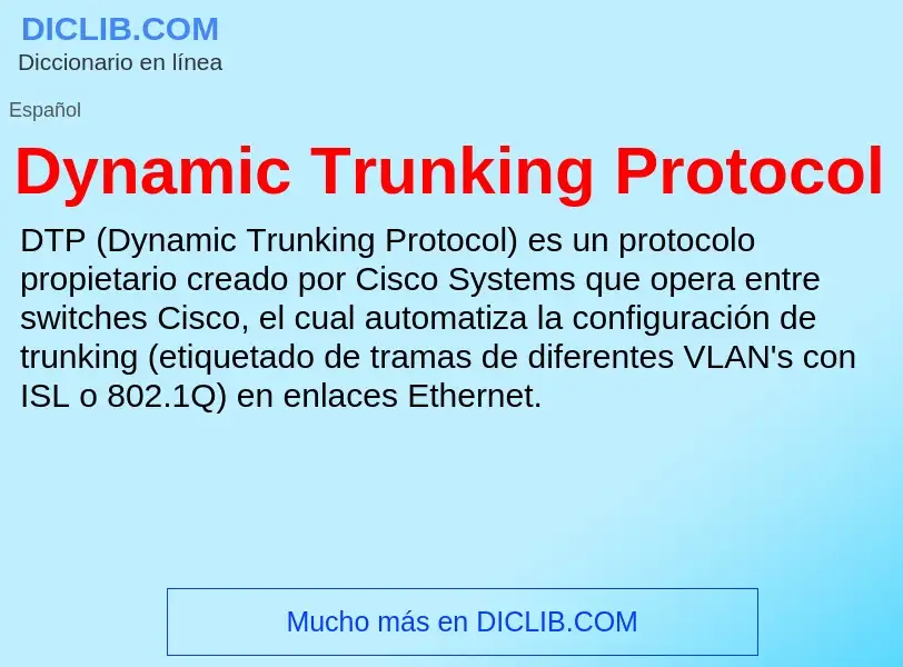 Wat is Dynamic Trunking Protocol - definition