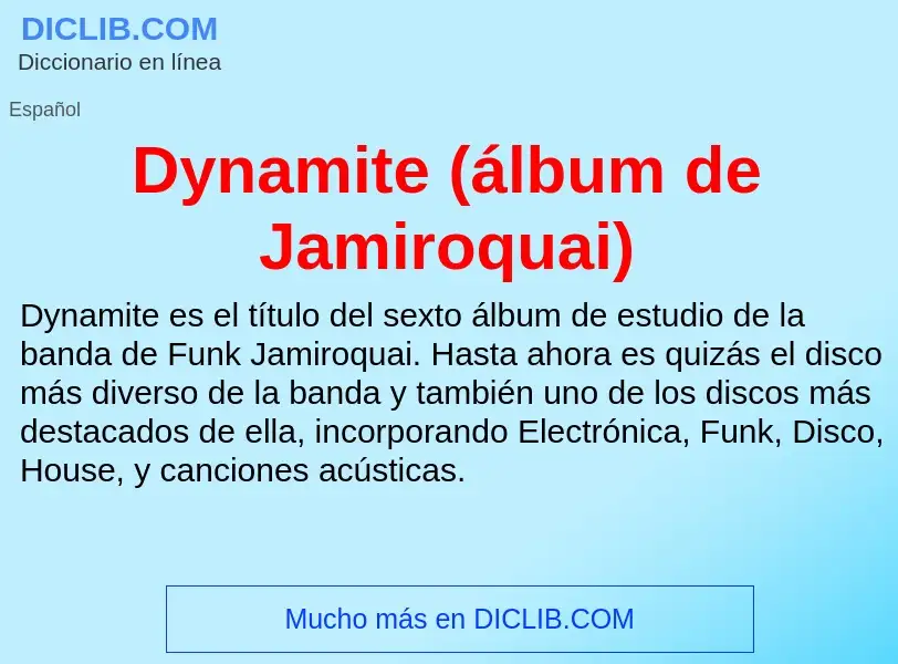 What is Dynamite (álbum de Jamiroquai) - meaning and definition