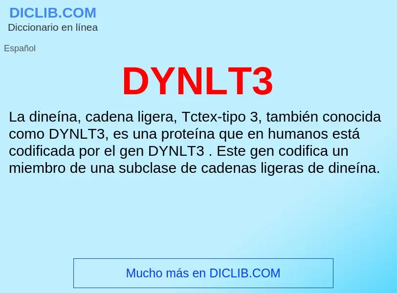 ¿Qué es DYNLT3? - significado y definición