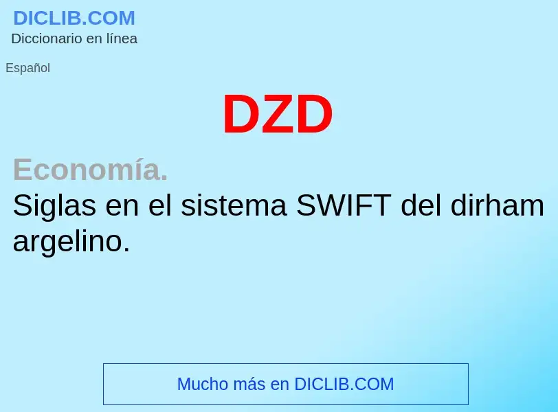 ¿Qué es DZD? - significado y definición