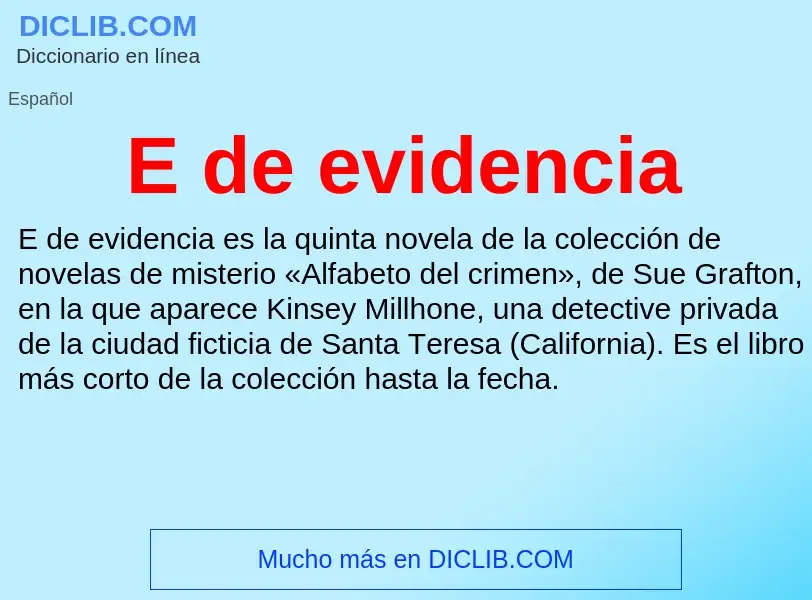 ¿Qué es E de evidencia? - significado y definición