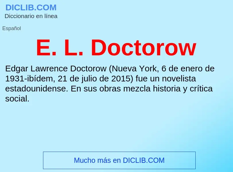 ¿Qué es E. L. Doctorow? - significado y definición