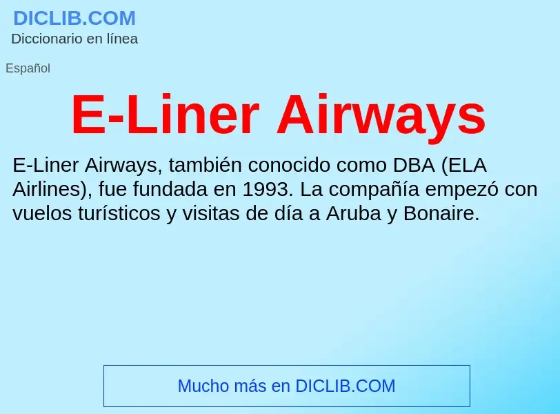 ¿Qué es E-Liner Airways? - significado y definición