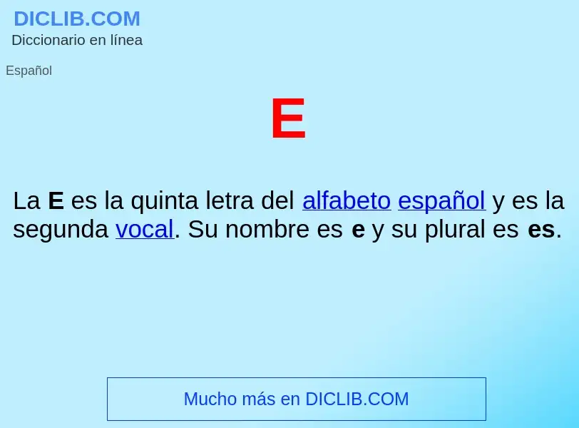 ¿Qué es E ? - significado y definición