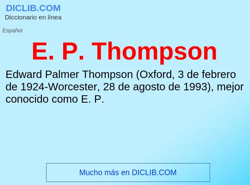 Wat is E. P. Thompson - definition