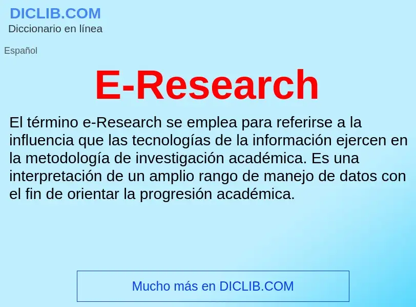 ¿Qué es E-Research? - significado y definición