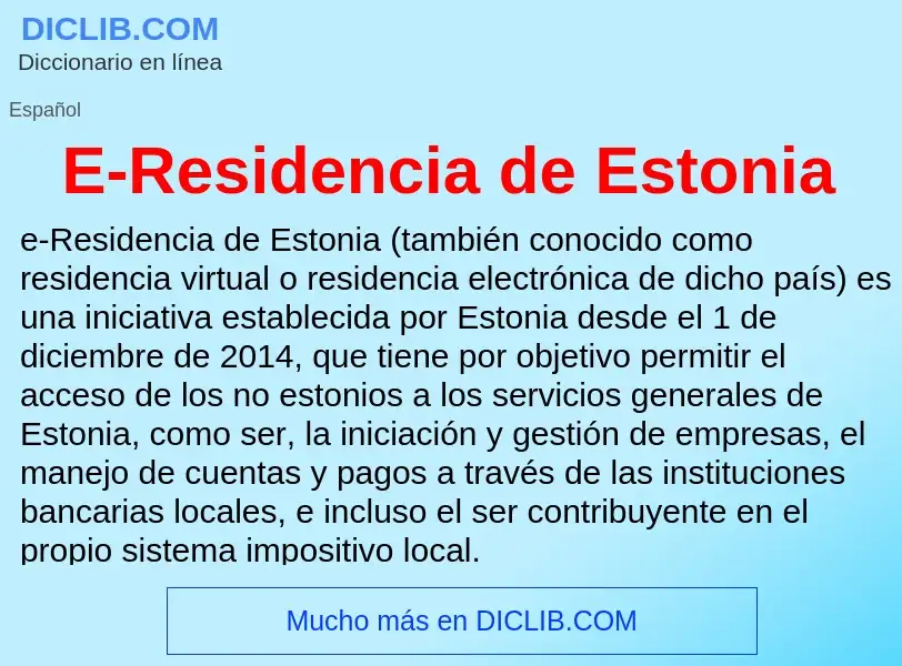 ¿Qué es E-Residencia de Estonia? - significado y definición