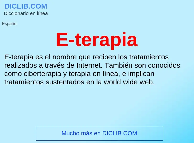 ¿Qué es E-terapia? - significado y definición