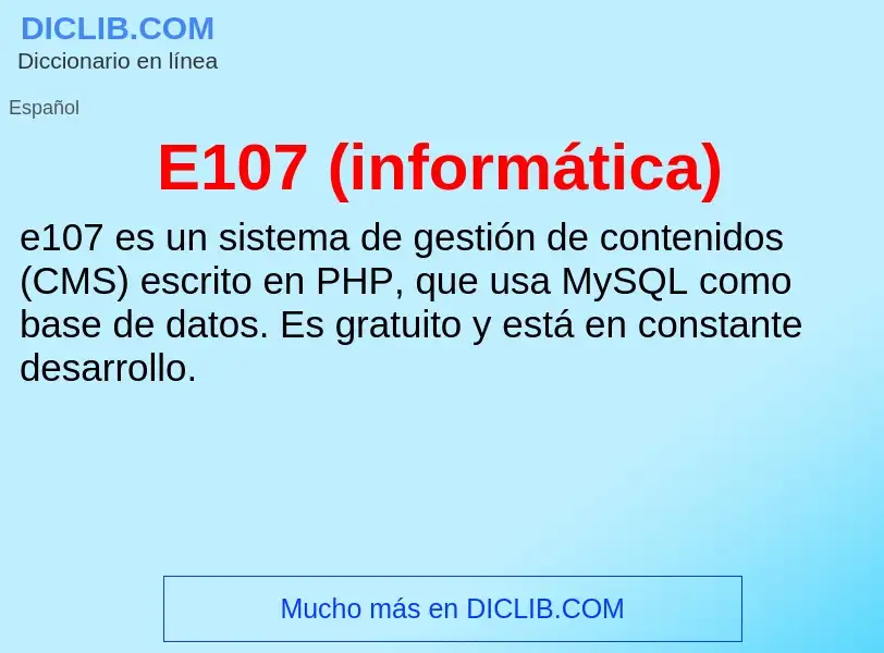 Wat is E107 (informática) - definition