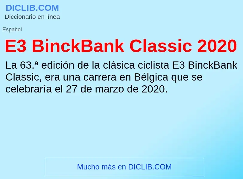 Что такое E3 BinckBank Classic 2020 - определение